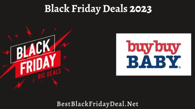 Buy Buy Baby Black Friday Deals 2023
