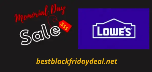 Lowe's Memorial Day Sales