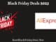 Aliexpress Black Friday Deals 2023