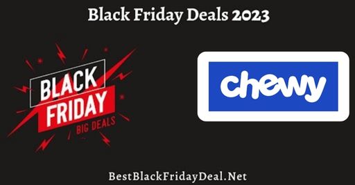 Chewy Black Friday 2023 Deals