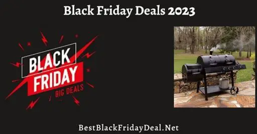 Best Smoker Grill Black Friday 2023 Deals