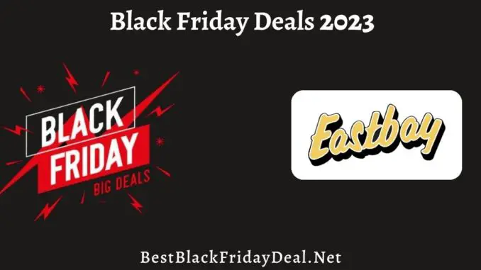 Eastbay Black Friday Sale 2023