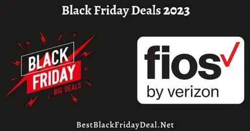 Fios by Verizon Black Friday 2023 Deals