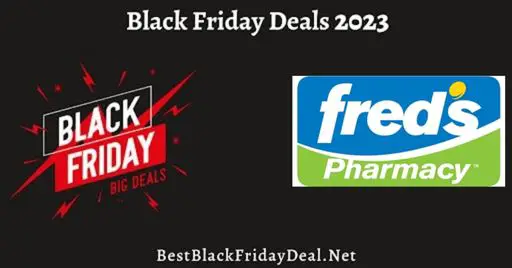 Fred's Black Friday 2023 sale
