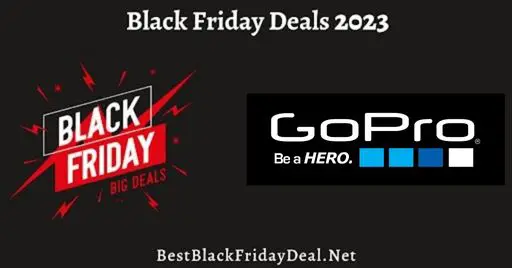 GoPro Black Friday 2023 Deals