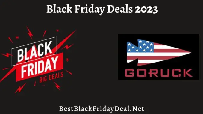 GoRuck Black Friday Deals 2023