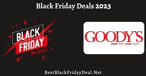 Goody's Black Friday 2023 Sale