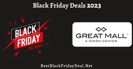 Great Mall Black Friday 2023 Deals