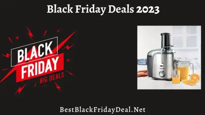 Juicer Black Friday Deals 2023