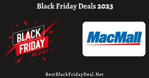 Macmall Black Friday 2023 Deals