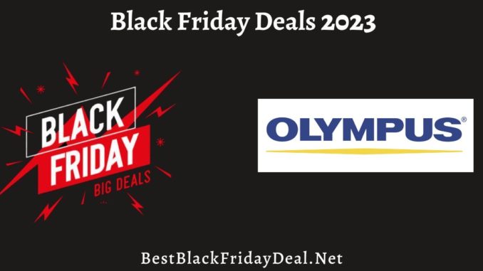 Olympus Black Friday Deals