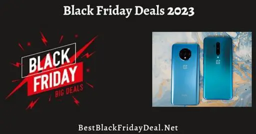 Oneplus 7T and 7T Pro Black Friday 2023 Deals