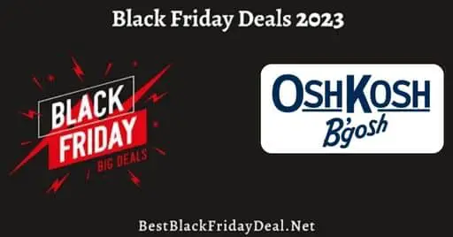 Oshkosh Black Friday 2023 Deals