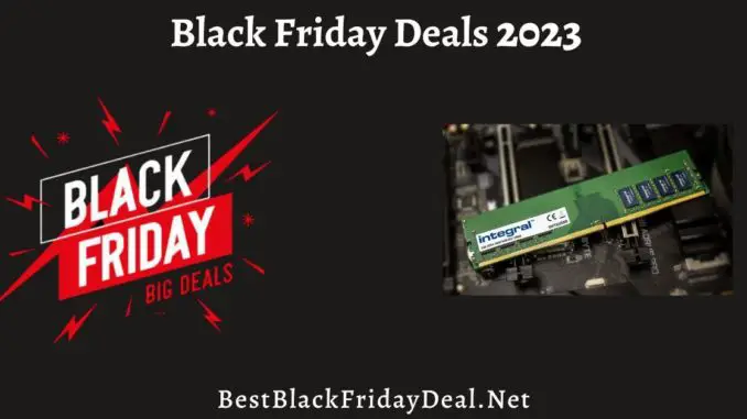 RAM Black Friday Deals 2023