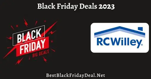 RC Willey Black Friday 2023 Deals