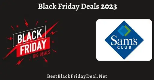 Sam's Club Black Friday 2023 Ad, Sale