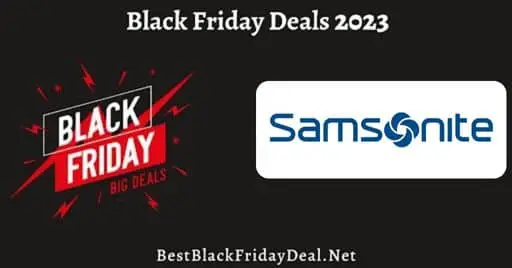 Samsonite Black Friday 2023 Deals
