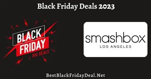 Smashbox Black Friday 2023 Deals