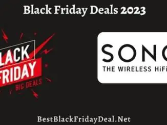 Sonos Black Friday 2023 Deals & Sales