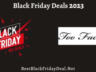 Too Faced Black Friday Deals 2023