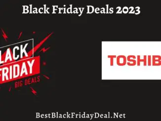 Toshiba Black Friday Deals 2023