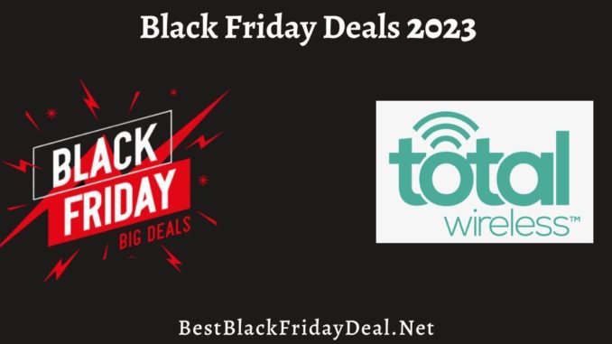 Total Wireless Black Friday Deals 2023