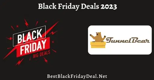 TunnelBear VPN Black Friday 2023 Sale