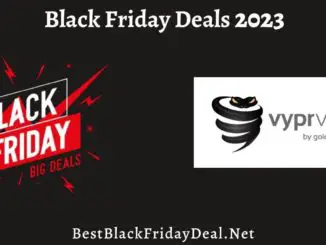 VyprVPN Black Friday Deals 2023