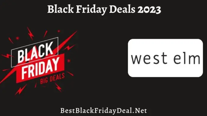 West Elm Black Friday Sale 2023