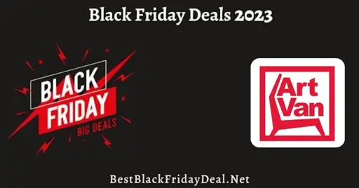 Art Van Black Friday 2023 Deals