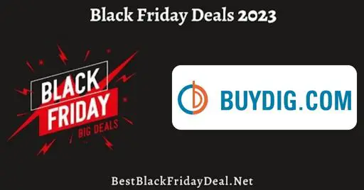 BuyDig Black Friday 2023 Ads