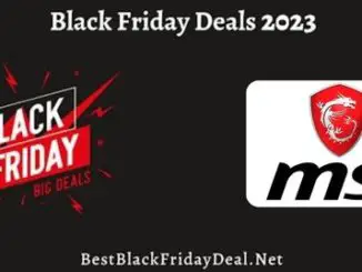 MSI Black Friday 2023 Deals