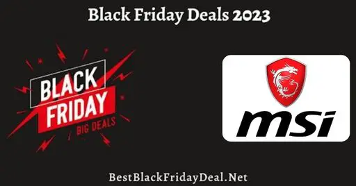 MSI Black Friday 2023 Deals