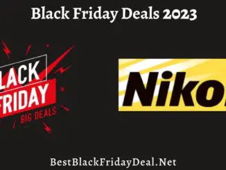 Nikon Black Friday Deals 2023
