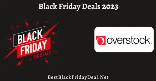 Overstock Black Friday 2023 Deals