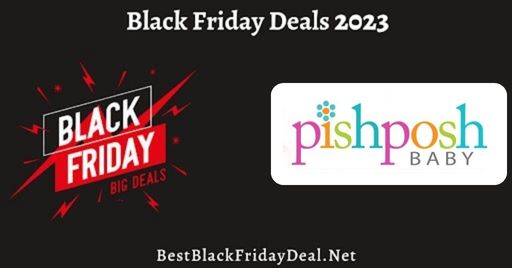 Pish Posh Baby Black Friday 2023 Deals