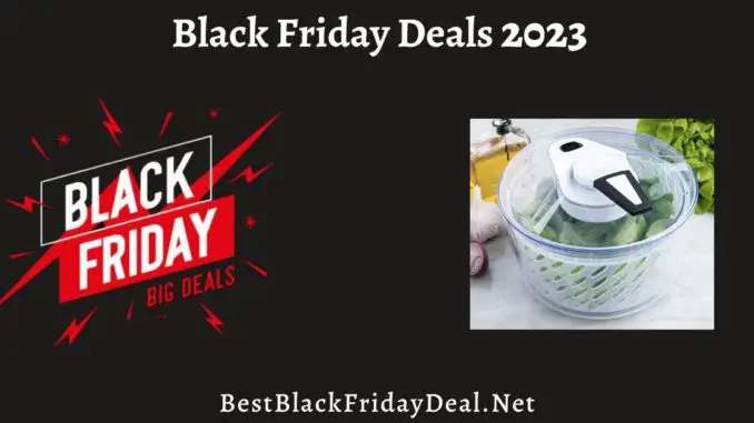 Salad Spinner Black Friday Deals 2023