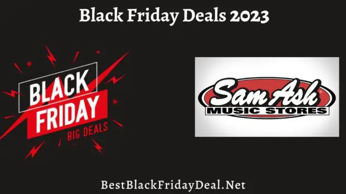 Sam Ash Black Friday Deals