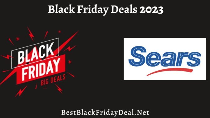 Sears Black Friday Deals 2023