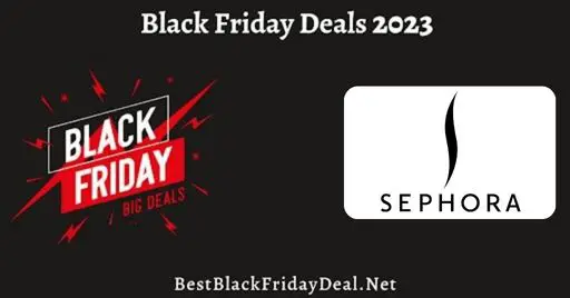 Sephora Black Friday 2023 Deal