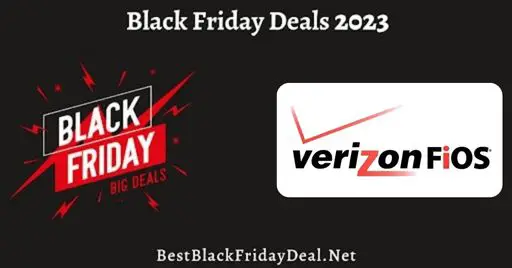 Verizon Fios Black Friday 2023