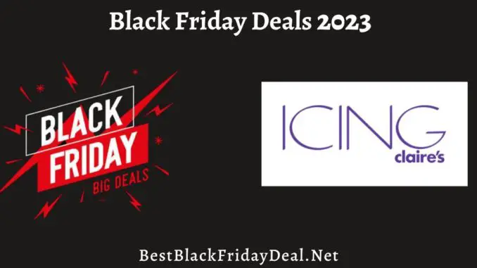 icing Black Friday Deals 2023