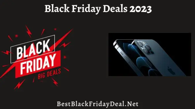 iphone 12 Black Friday Deals 2023