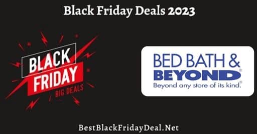 Bed Bath & Beyond Black Friday 2023