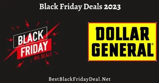 Dollar General Black Friday 2023 Deals