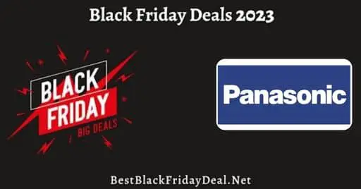 Panasonic Black Friday 2023 Sale
