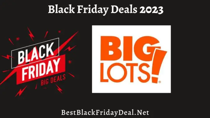 Big Lots Black Friday 2023 Sales