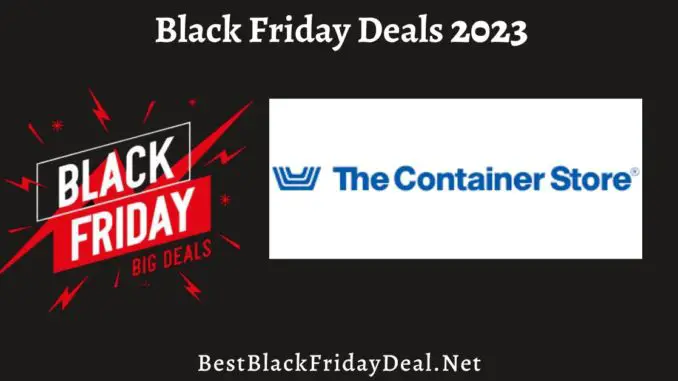 Container Store Black FridaY 2023