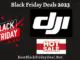 DJI Black Friday 2023 Deals