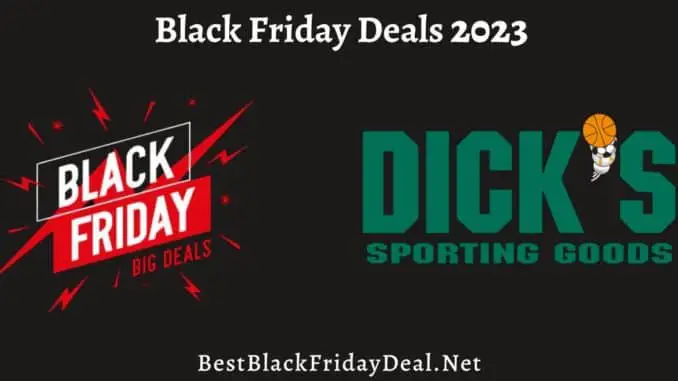 Dicks Sporting Goods Black Friday Sales 2023